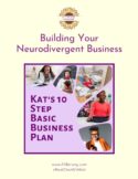 Building Your Neurodivergent Business - 10 Steps