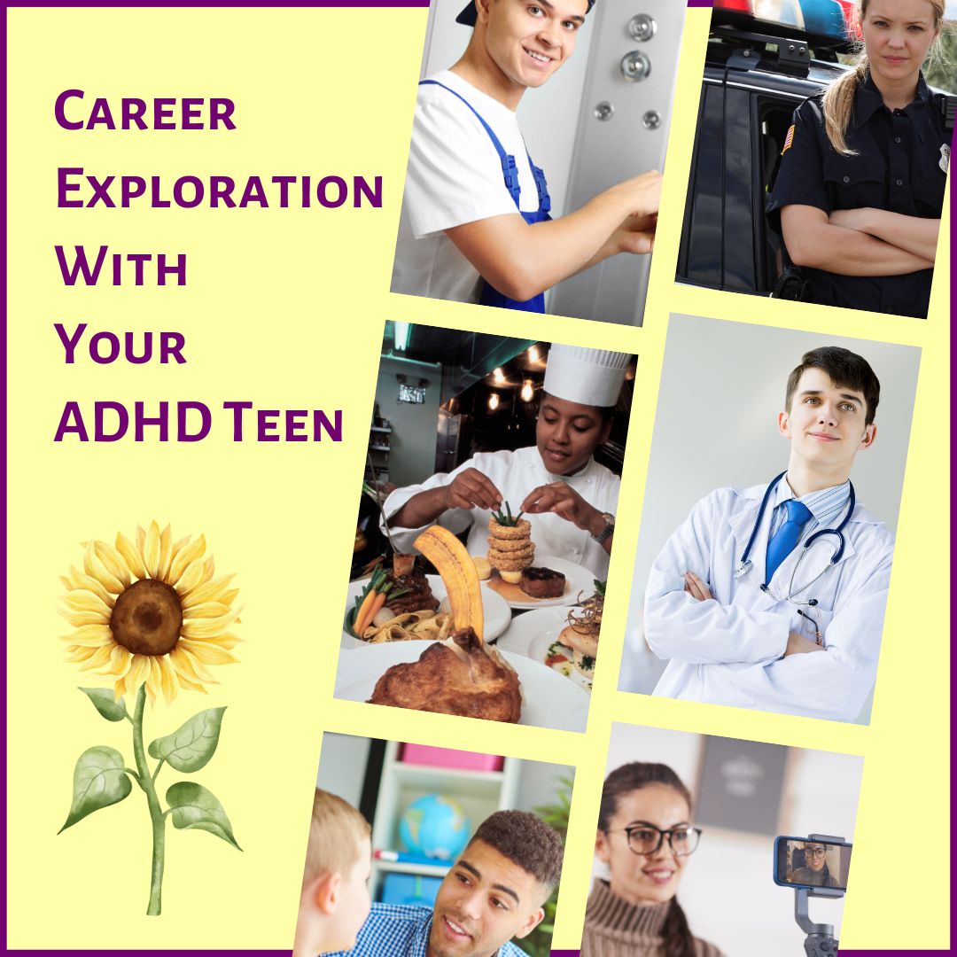Career Exploration With Your ADHD Teen
