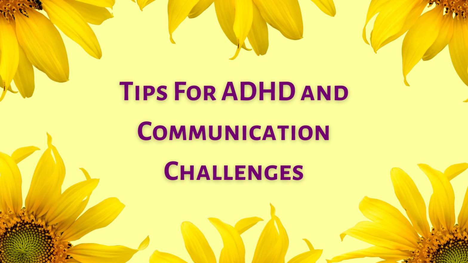 ADHD Communication Tips