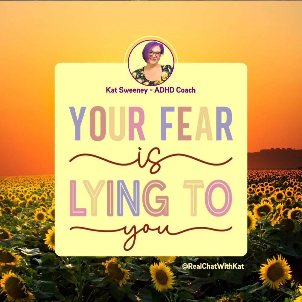 Your Fear Is Lying To You