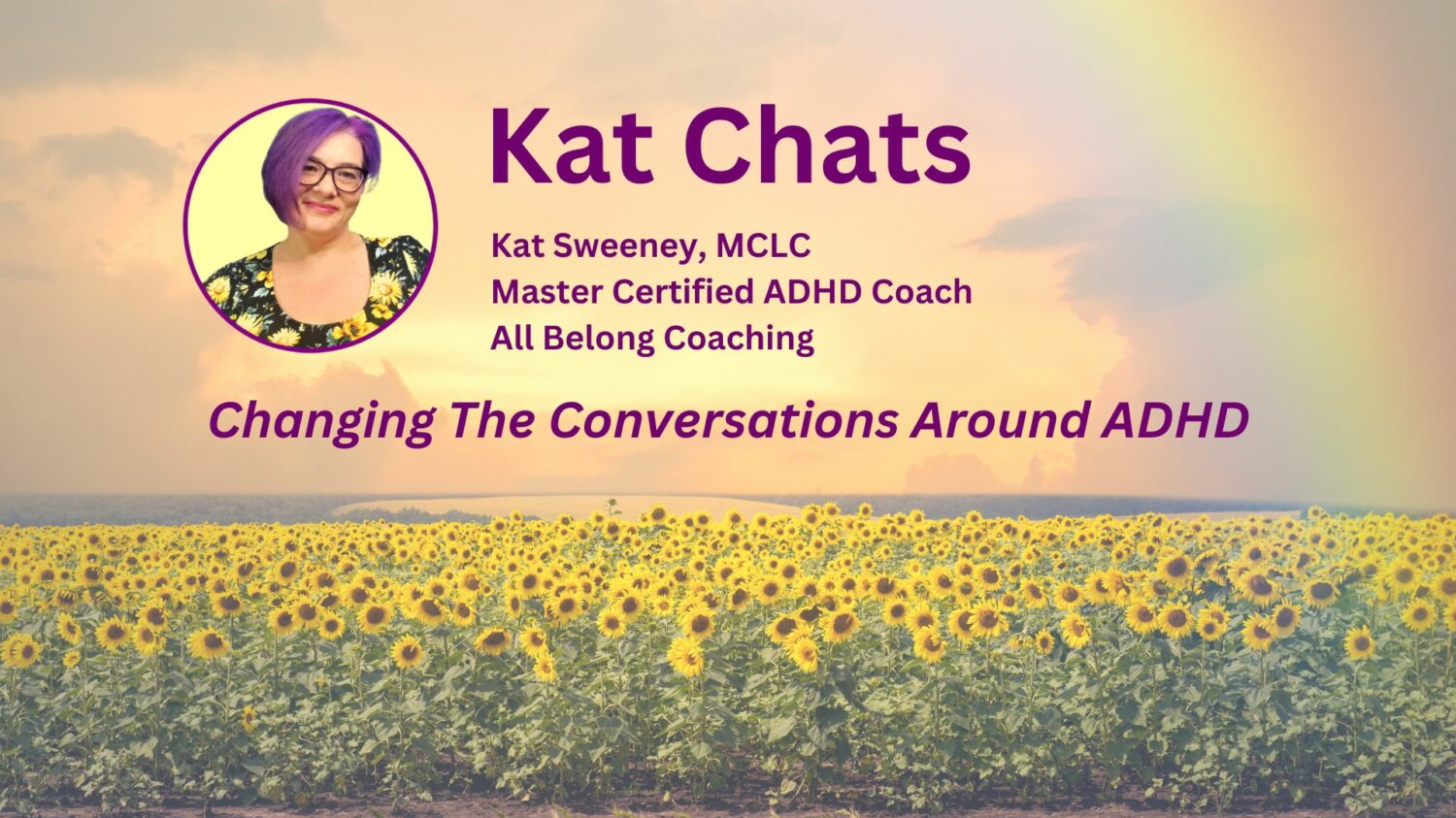 Kat Chats - Changing The Conversations Around ADHD