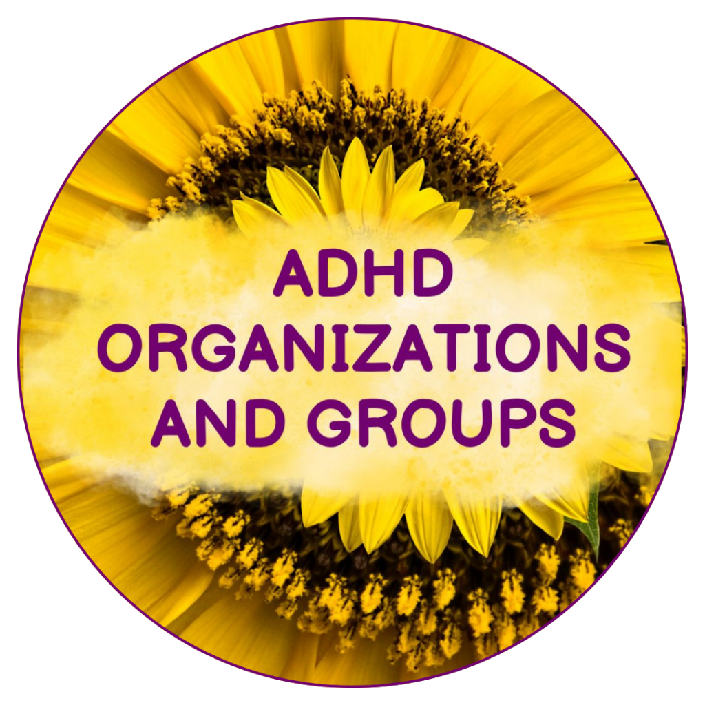 ADHD Organizations and Groups