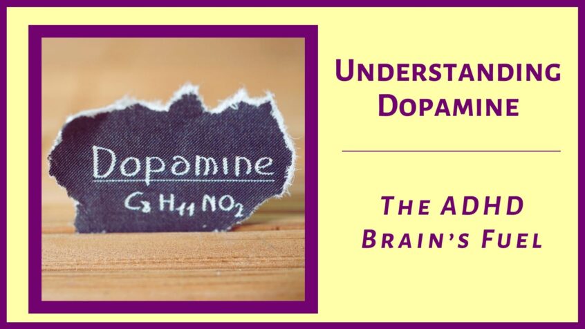 Understanding Dopamine - The ADHD Brain's Fuel