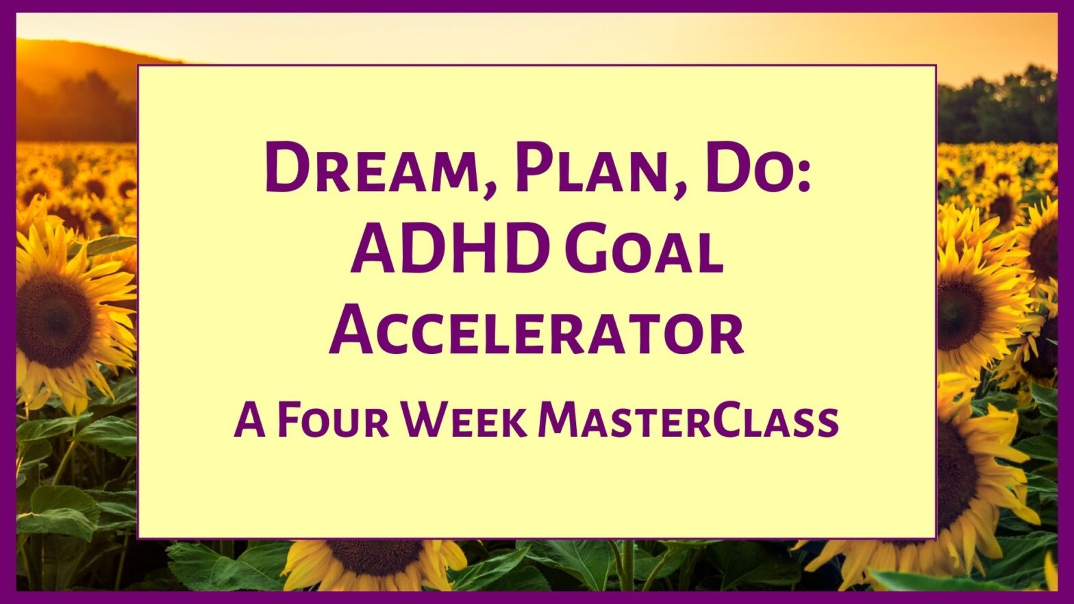 Dream Plan Do - ADHD Goal Accelerator